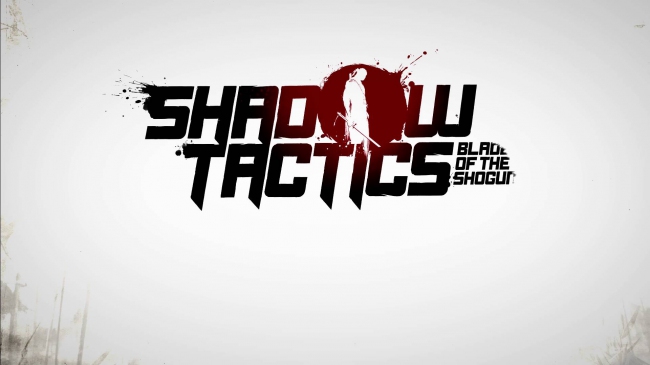 Трейлер и скриншоты Shadow Tactics: Blades of the Shogun
