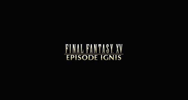  Episode Ignis      Final Fantasy XV