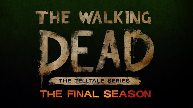   The Walking Dead: The Final Season  The Wolf Among Us: Season Two