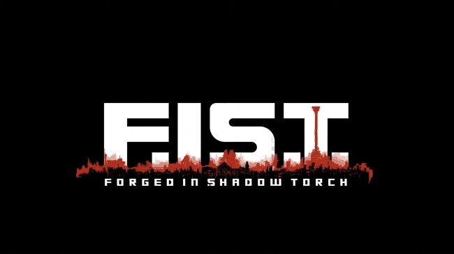     F.I.S.T.: Forged in Shadow Torch