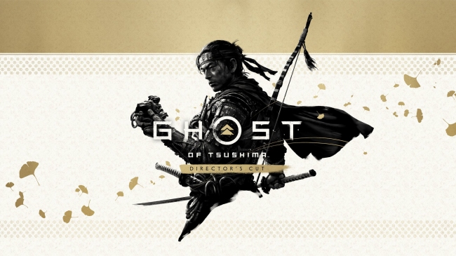  Ghost of Tsushima: Director's Cut    ,   