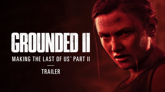 Naughty Dog работают над документальным фильмом о создании The Last of Us: Part II